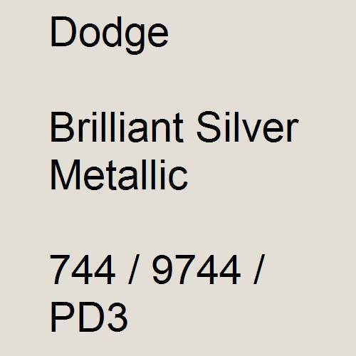 Dodge, Brilliant Silver Metallic, 744 / 9744 / PD3.